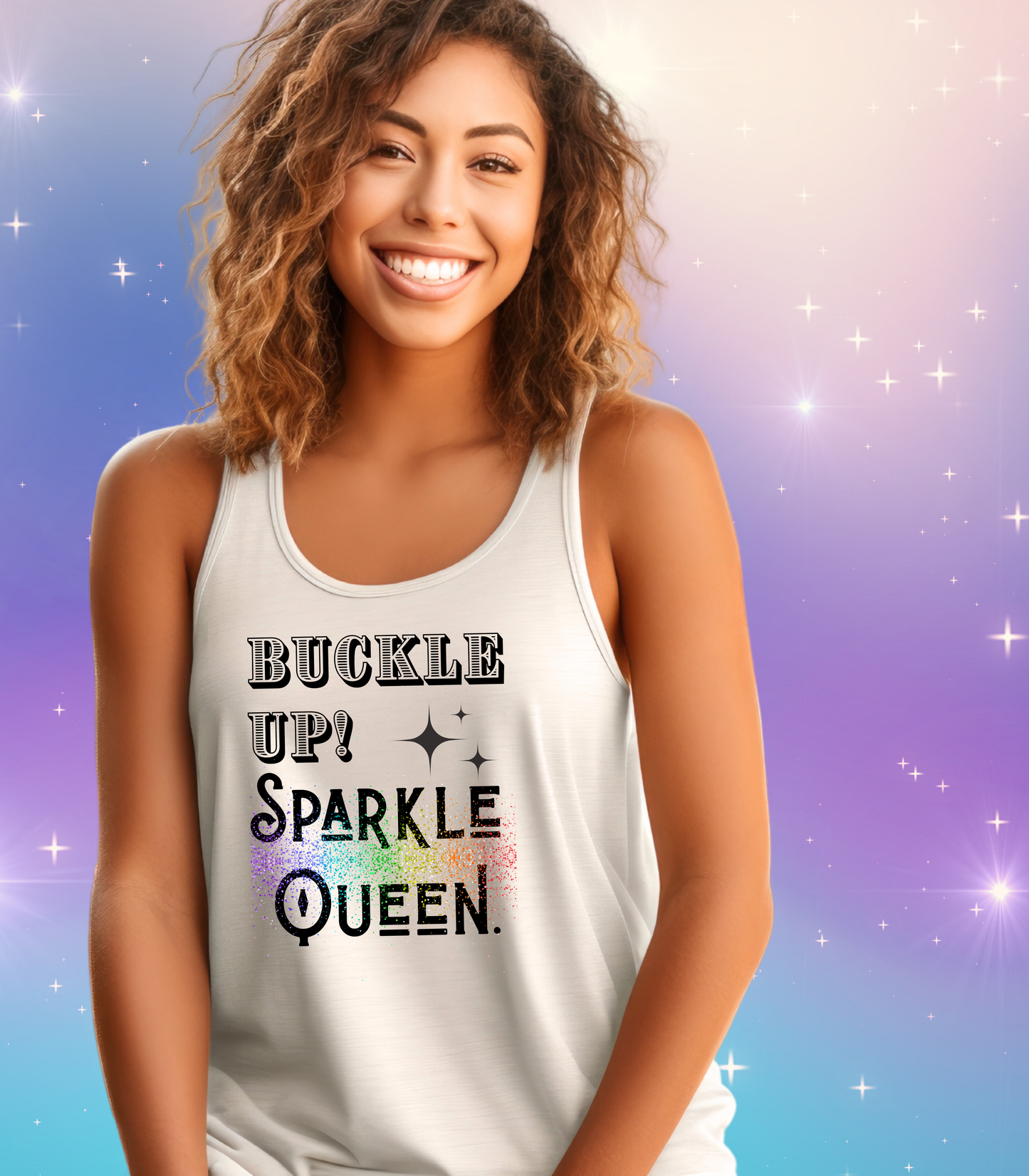 Buckle Up Sparkle Queen Tank