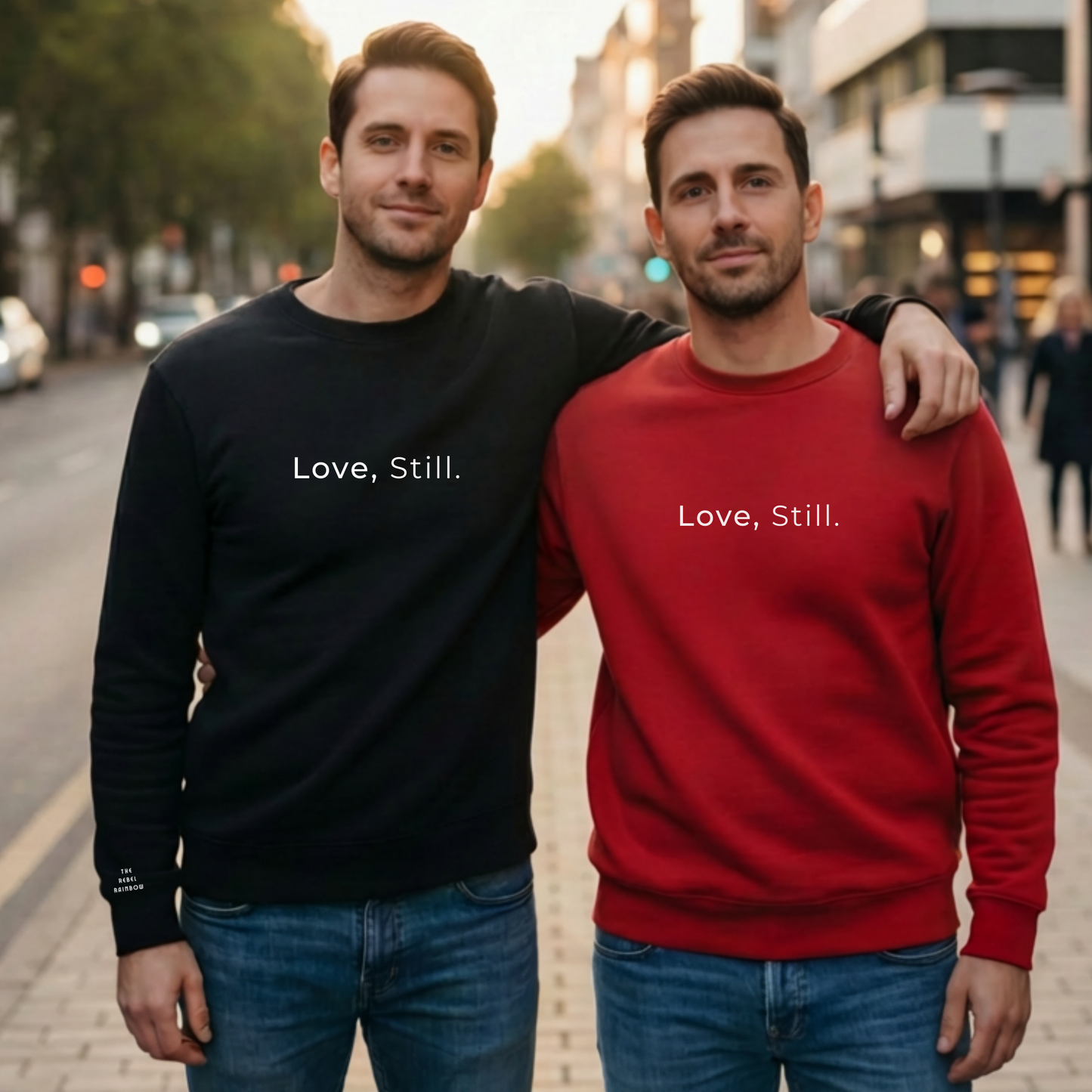 Love, Still.  Sweatshirt