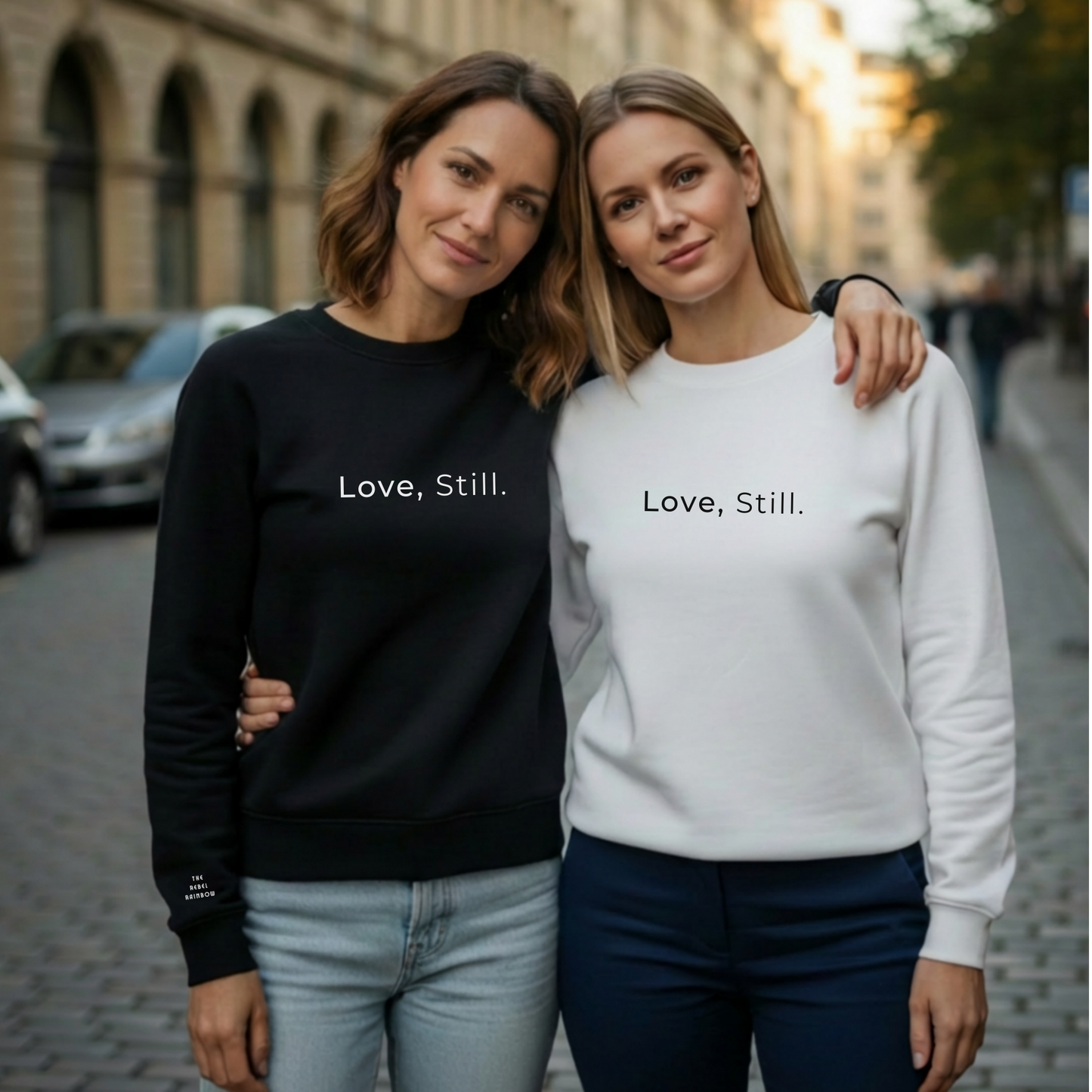 Love, Still.  Sweatshirt
