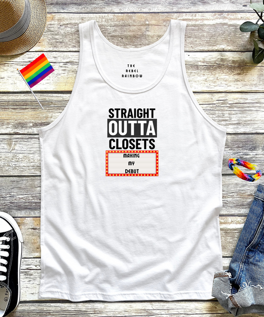 Straight Outta Closets Tank
