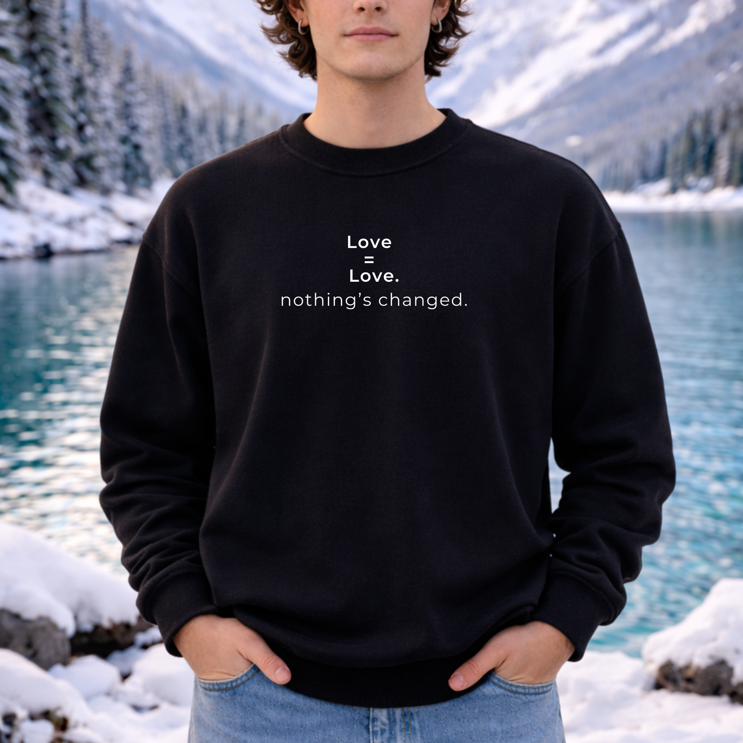 Love = Love Sweatshirt